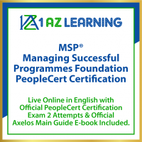 MSP® Foundation Live Online in English with Official PeopleCert Certification Exam 2 Attempts & Official Axelos Main Guide E-book Included. Course code: MSPFND-L-2